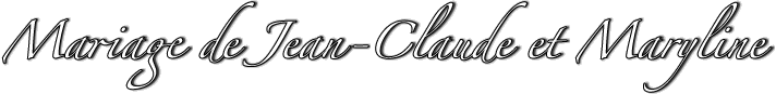 Mariage de Jean-Claude et Maryline