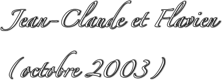 Jean-Claude et Flavien