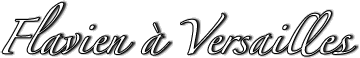 Flavien à Versailles