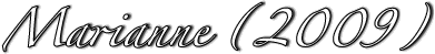 Marianne (2009)