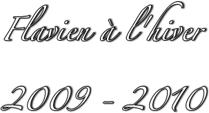 Flavien à l'hiver
